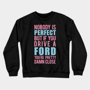 Ford Owners Crewneck Sweatshirt